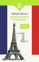 Couverture du livre « Orthographe francaise (ne) » de Nathalie Baccus aux éditions J'ai Lu