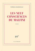 Couverture du livre « Les neuf consciences du malfini » de Patrick Chamoiseau aux éditions Gallimard