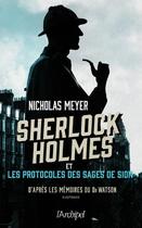 Couverture du livre « Sherlock Holmes et les protocoles des Sages de Sion » de Nicholas Meyer aux éditions Archipel