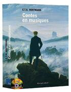 Couverture du livre « Contes en musiques » de Hoffmann/Delibes aux éditions Bleu Nuit