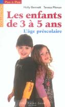 Couverture du livre « Enfants de 3 a 5 ans : l'age prescolaire (les) » de Bennett Holly aux éditions Saint-jean Editeur