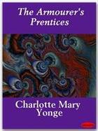 Couverture du livre « The Armourer's Prentices » de Charlotte Mary Yonge aux éditions Ebookslib