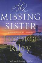 Couverture du livre « THE STORY OF THE MISSING SISTER » de Lucinda Riley aux éditions Pan Macmillan