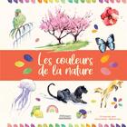 Couverture du livre « Les couleurs de la nature » de Laurianne Chevalier aux éditions Millepages
