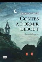 Couverture du livre « Contes à dormir debout » de Charles Paolini aux éditions Jean-marie Desbois - Geneprove