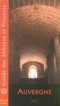 Couverture du livre « Guide des abbayes et prieurés en Auvergne » de Morel Jacques aux éditions Autre Vue