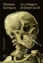 Couverture du livre « Les dangers de fumer au lit » de Mariana Enriquez aux éditions Editions Du Sous Sol