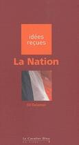 Couverture du livre « La Nation » de Delannoi G. aux éditions Le Cavalier Bleu