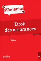 Couverture du livre « Droit des assurances (13e édition) » de Hubert Groutel aux éditions Dalloz