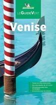 Couverture du livre « Le guide vert ; Venise (édition 2022) » de Collectif Michelin aux éditions Michelin
