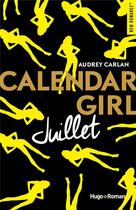 Couverture du livre « Calendar girl T.7 ; juillet » de Audrey Carlan aux éditions Hugo Roman