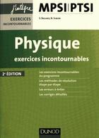 Couverture du livre « Physique ; exercices incontournables MPSI-PTSI (2e édition) » de Severine Bagard et Nicolas Simon aux éditions Dunod