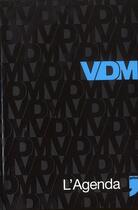 Couverture du livre « L'agenda VDM » de Didier Guedj aux éditions Prive