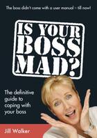 Couverture du livre « Is Your Boss Mad » de Walker Jill aux éditions Crown House Digital