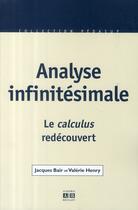 Couverture du livre « Analyse infinitésimale ; le calculus redécouvert » de Jacques Blair et Valerie Henry aux éditions Academia