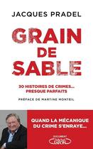 Couverture du livre « Grain de sable » de Jacques Pradel aux éditions Michel Lafon