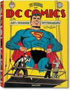Couverture du livre « 75 years of DC comics ; the art of modern mythmaking » de Paul Levitz aux éditions Taschen