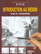 Couverture du livre « Introduction Au Dessin » de Jose-Maria Parramon aux éditions Lema