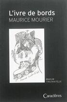 Couverture du livre « L'ivre de bords » de Maurice Mourier aux éditions Caracteres