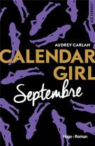 Couverture du livre « Calendar girl t.9 ; septembre » de Audrey Carlan aux éditions Hugo Roman