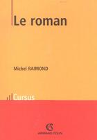 Couverture du livre « Le Roman ; 2e Edition » de Michel Raimond aux éditions Armand Colin