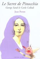 Couverture du livre « Le secret de Pinocchio » de Jean Perrot aux éditions In Press
