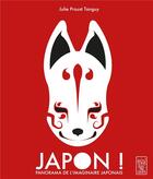Couverture du livre « Japon ! panorama de l'imaginaire japonais » de Julie Proust Tanguy aux éditions Moutons Electriques