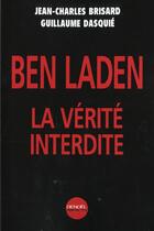 Couverture du livre « Ben laden, la verite interdite » de Dasquie/Brisard aux éditions Denoel