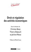 Couverture du livre « Droit et régulation des activites économiques » de  aux éditions Lgdj