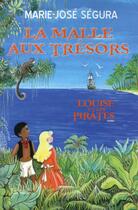 Couverture du livre « La malle aux trésors » de Marie-Jose Segura aux éditions La Bourdonnaye