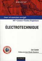 Couverture du livre « Électrotechnique » de Luc Lasne aux éditions Dunod