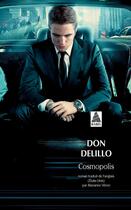 Couverture du livre « Cosmopolis » de Don Delillo aux éditions Actes Sud