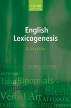 Couverture du livre « English Lexicogenesis » de Miller D Gary aux éditions Oup Oxford