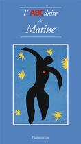Couverture du livre « L'abcdaire de Matisse » de Laurence Millet aux éditions Flammarion