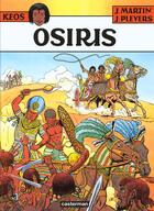 Couverture du livre « Kéos Tome 1 : Osiris » de Jacques Martin et Jean Pleyers aux éditions Casterman