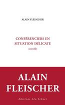 Couverture du livre « Conférenciers en situation délicate » de Alain Fleischer aux éditions Editions Leo Scheer
