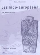Couverture du livre « Indos-europeens, faits debats et solutions (les) » de Iaroslav Lebedynsky aux éditions Errance