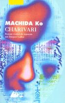 Couverture du livre « Charivari » de Machida Ko aux éditions Picquier