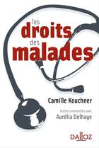 Couverture du livre « Le droit des malades » de Camille Kouchner aux éditions Dalloz