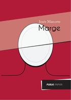 Couverture du livre « Marge » de Josee Marcotte aux éditions Publie.net