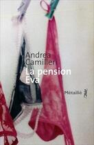 Couverture du livre « La pension Eva » de Andrea Camilleri aux éditions Metailie