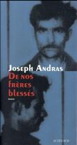 Couverture du livre « De nos frères blessés » de Joseph Andras aux éditions Actes Sud