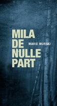 Couverture du livre « Mila de nulle part » de Marie Murski aux éditions Editions In8