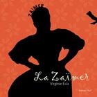 Couverture du livre « La zaïmer » de Virginie Esia aux éditions Editions Thot