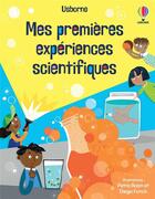 Couverture du livre « Mes premières expériences scientifiques » de James Maclaine et Rachel Firth et Darran Stobbart et Lizzie Cope aux éditions Usborne