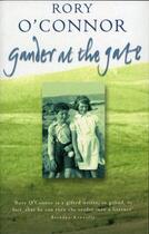 Couverture du livre « Gander at the Gate » de O'Connor Rory aux éditions Lilliput Press Digital