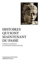 Couverture du livre « Histoires qui sont maintenant du passé » de  aux éditions Gallimard