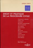 Couverture du livre « Droit et pratique de la procédure civile 2006/2007 » de Serge Guinchard aux éditions Dalloz