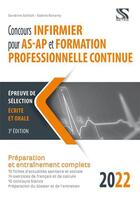 Couverture du livre « Concours infirmier pour AS-AP et formation professionnelle continue 2022 » de Sandrine Schlick aux éditions Setes