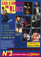Couverture du livre « Cahiers du blues vol2 blues riffs rebillard cd » de Jjrebillard aux éditions Jj Rebillard